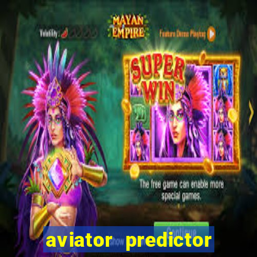 aviator predictor v4.0 activation code